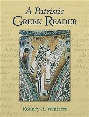 Cover: 9780801048012 | A Patristic Greek Reader | Rodney A Whitacre | Taschenbuch | Englisch
