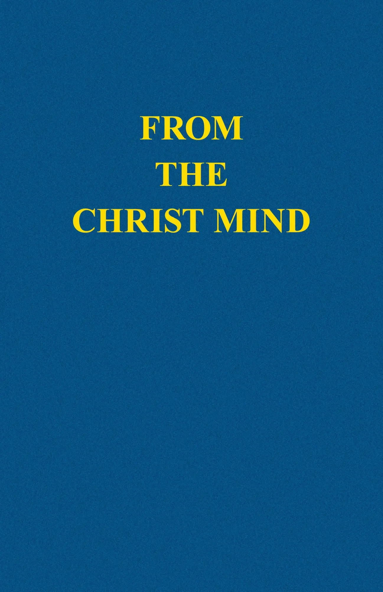 Cover: 9781937748012 | From the Christ Mind | Jesus of Nazareth | Darrell Morley Price | Buch