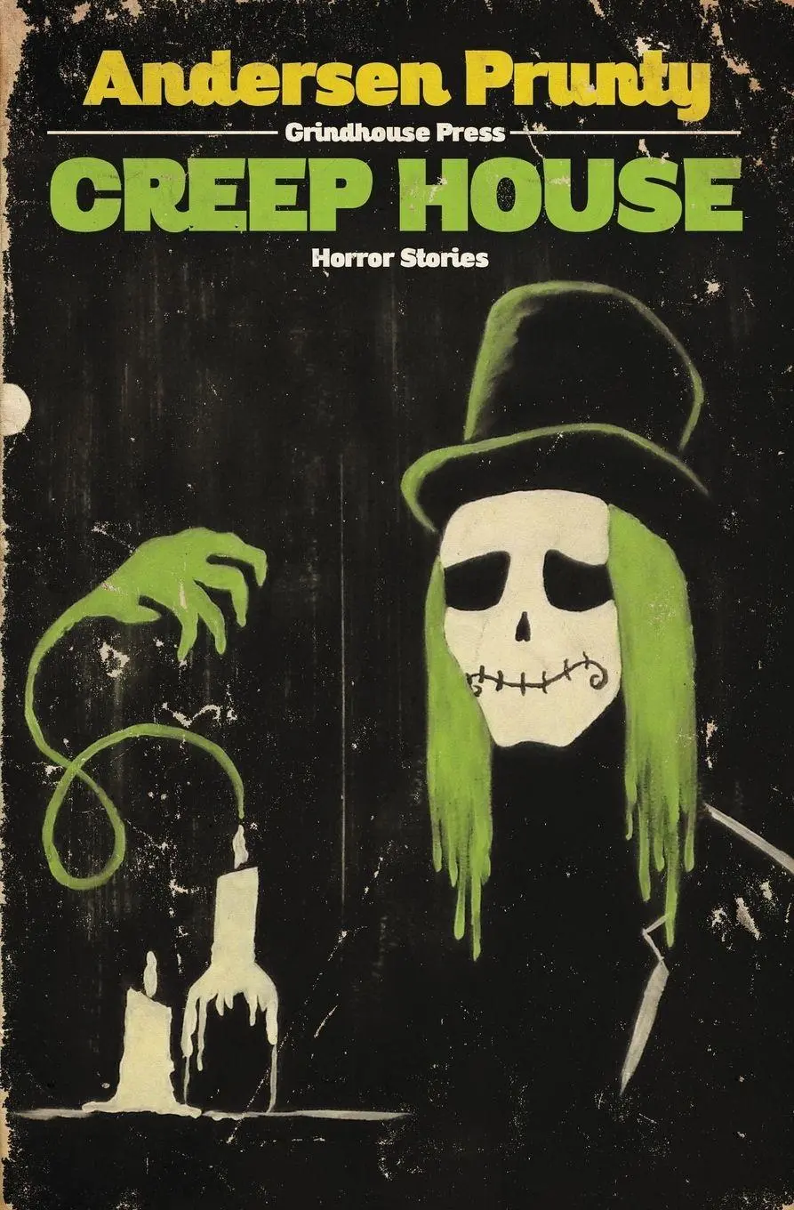 Cover: 9781941918012 | Creep House | Horror Stories | Andersen Prunty | Taschenbuch | 2014