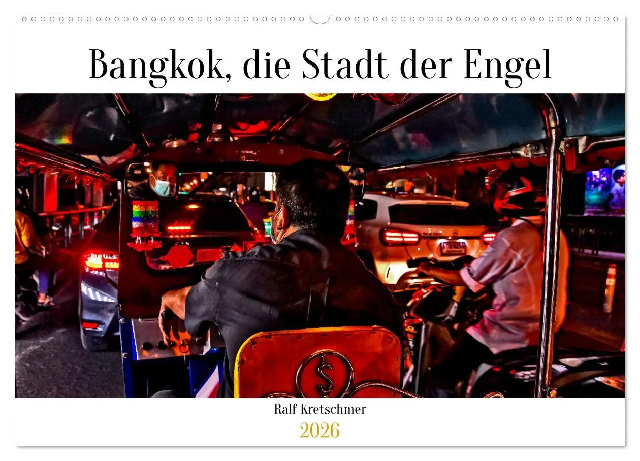 Cover: 9783457538012 | Bangkok Stadt der Engel von Ralf Kretschmer (Wandkalender 2026 DIN...