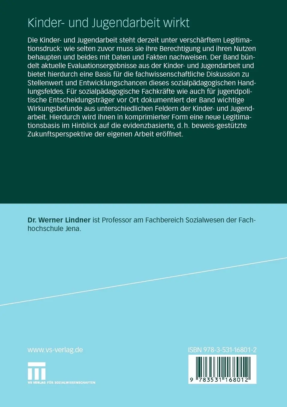 Rückseite: 9783531168012 | Kinder- und Jugendarbeit wirkt | Werner Lindner | Taschenbuch | 346 S.