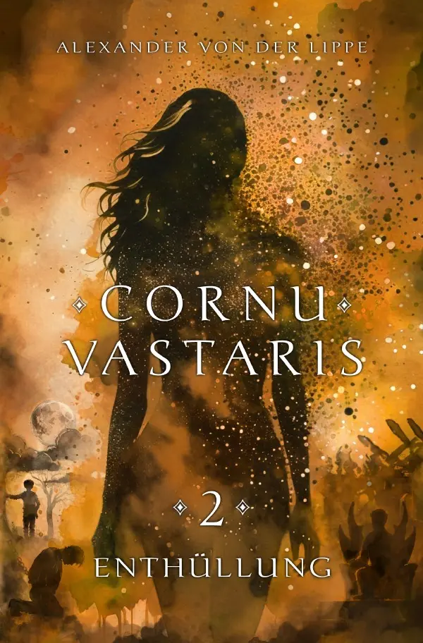 Cover: 9783565138012 | Cornu Vastaris 2 - Enthüllung | Alexander von der Lippe | Taschenbuch