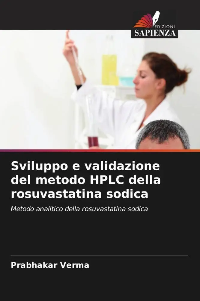 Cover: 9786206078012 | Sviluppo e validazione del metodo HPLC della rosuvastatina sodica