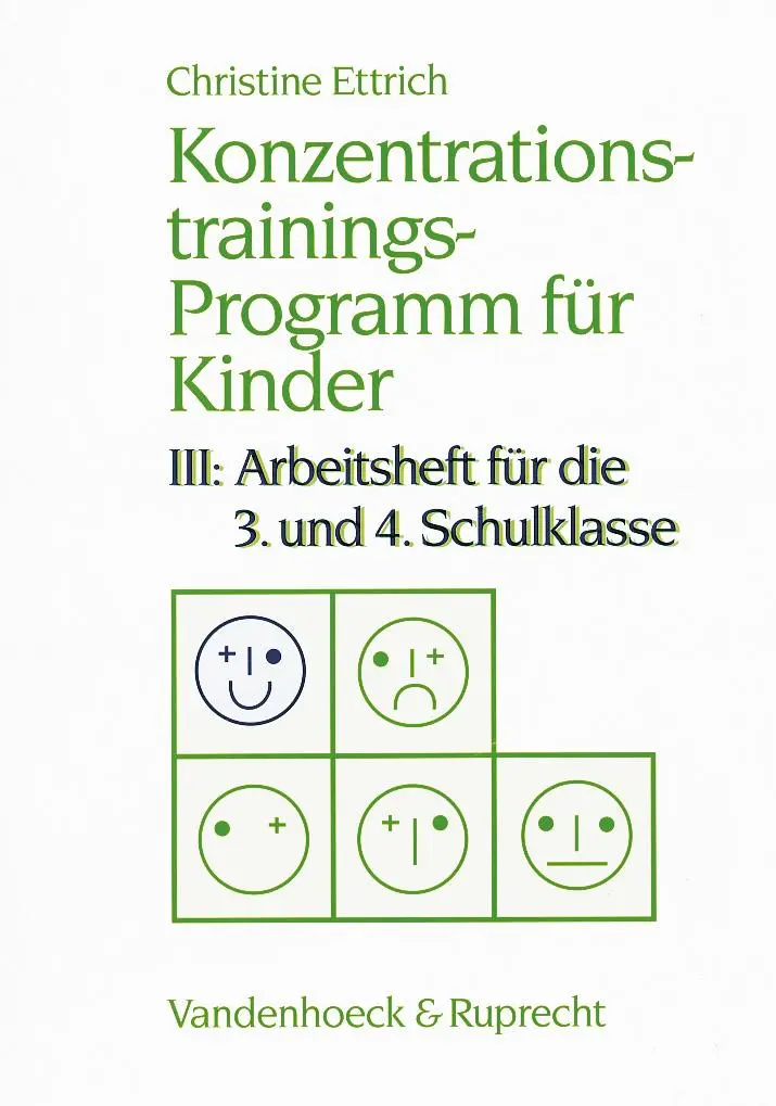 Cover: 9783525458112 | Konzentrationstrainings-Programm für Kinder III. 3. und 4. Schulklasse Cover: 9783525458112 | Konzentrationstrainings-Programm für Kinder III. 3. und 4. Schulklasse