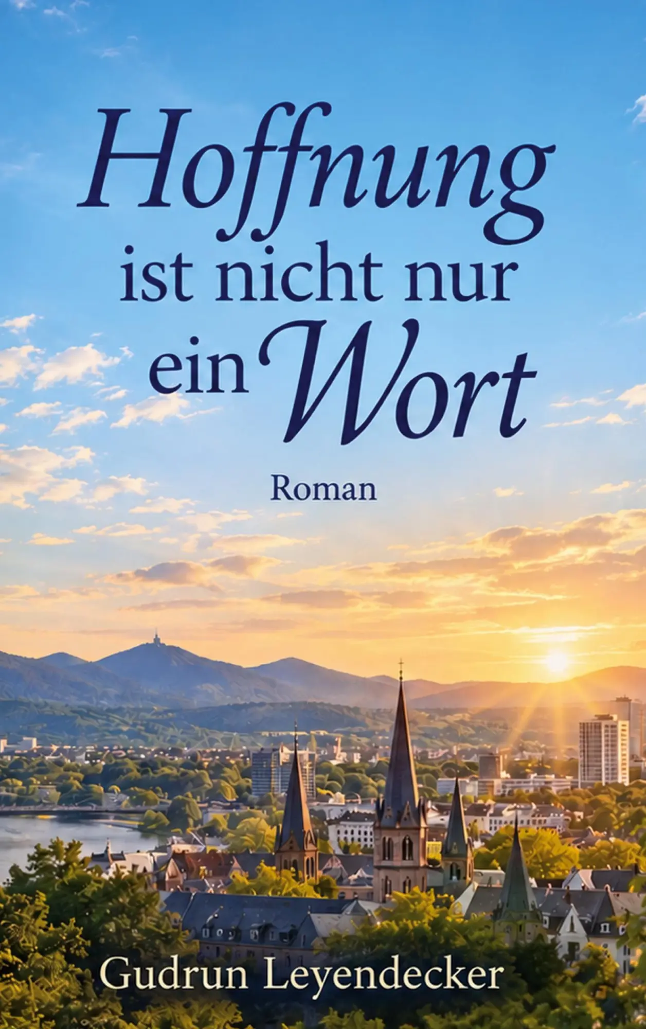 Cover: 9783696738112 | Hoffnung ist nicht nur ein Wort | Gudrun Leyendecker | Taschenbuch