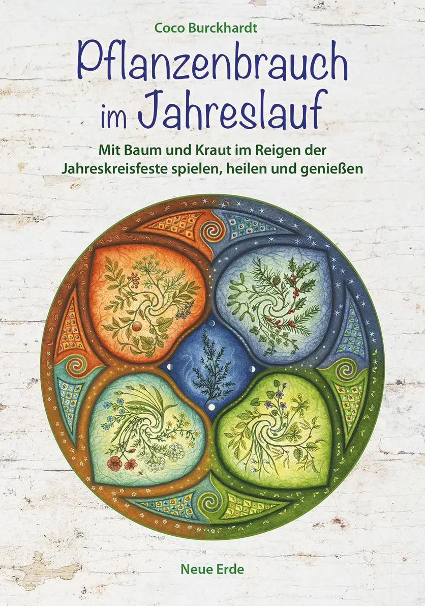 Cover: 9783890608112 | Pflanzenbrauch im Jahreslauf | Coco Burckhardt | Taschenbuch | 192 S.