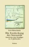 Cover: 9783892448112 | Die Entdeckung der Intensität | Erich Kleinschmidt | Taschenbuch