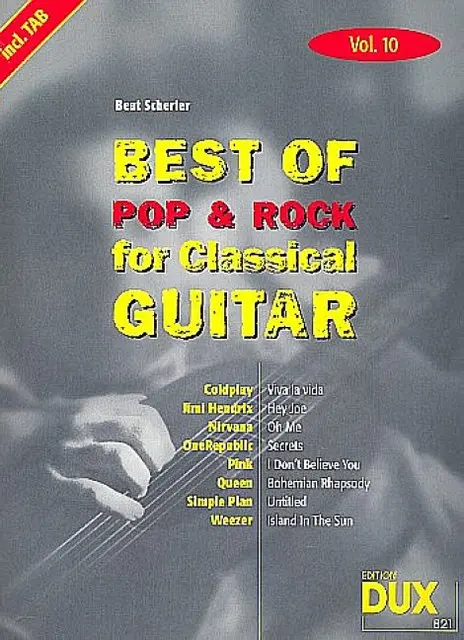 Cover: 4031658008212 | Best of Pop &amp; Rock for Classical Guitar Vol. 10 | Beat Scherler | Buch