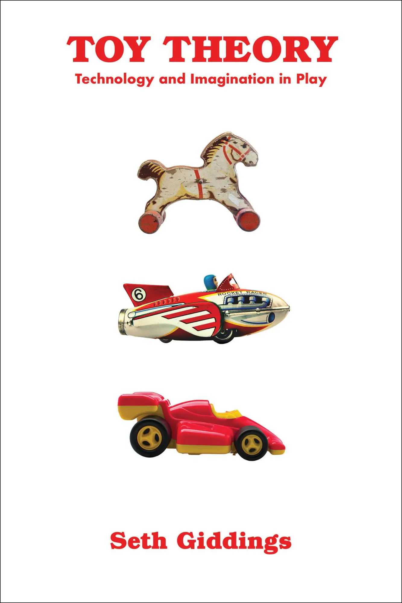 Cover: 9780262548212 | Toy Theory | Technology and Imagination in Play | Seth Giddings | Buch