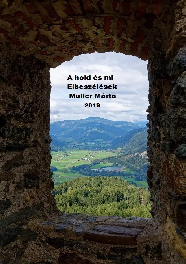 Cover: 9783748508212 | A hold és mi | Elbeszélések | Márta Müller | Taschenbuch | Ungarisch