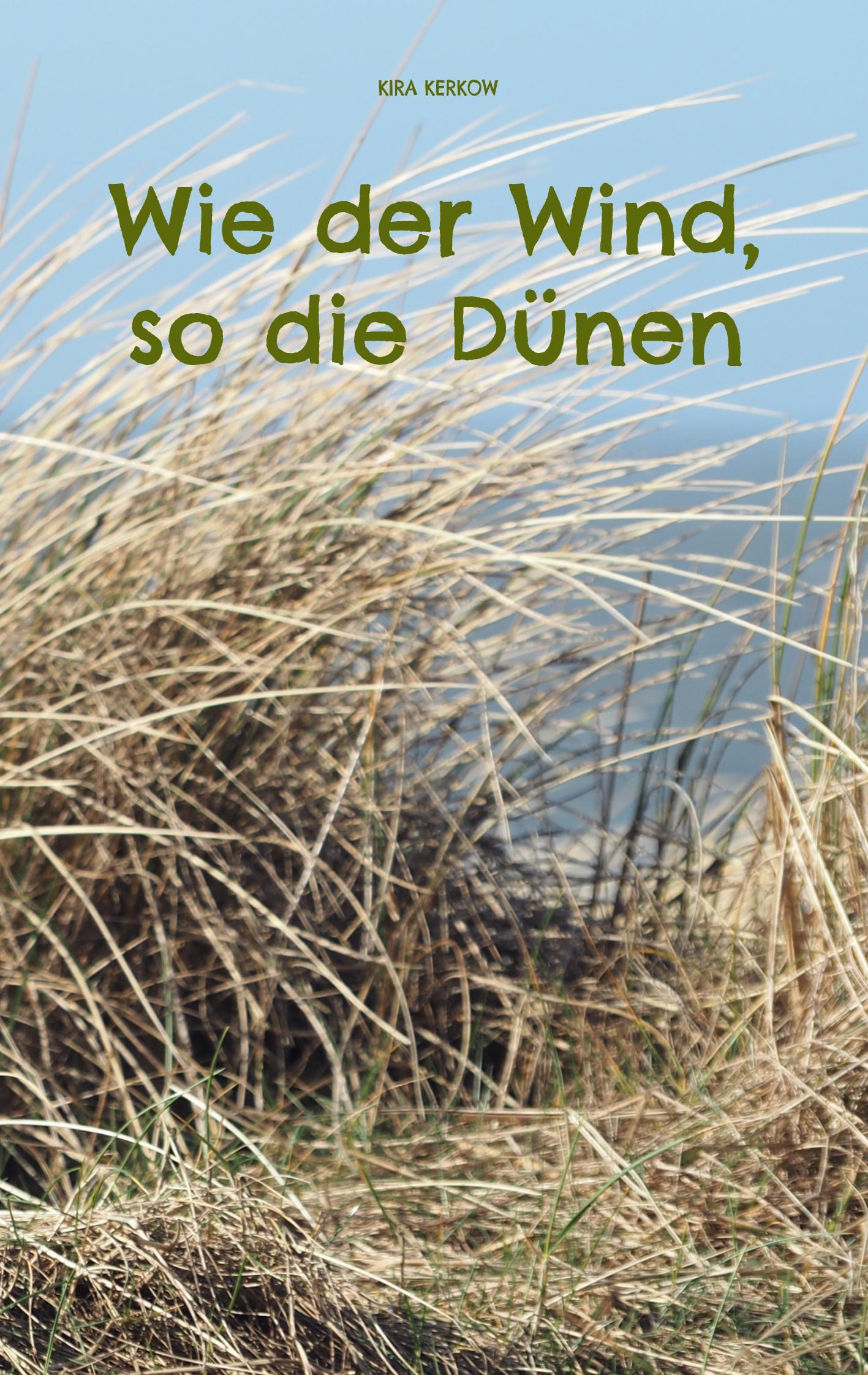 Cover: 9783755748212 | Wie der Wind, so die Dünen | Kira Kerkow | Taschenbuch | Paperback