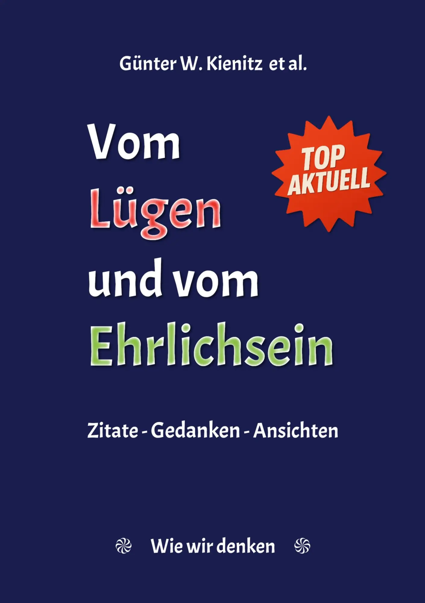 Cover: 9783819268212 | Vom Lügen und vom Ehrlichsein | Zitate - Gedanken - Ansichten | Buch