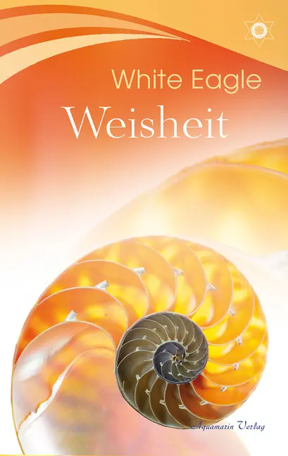 Cover: 9783894278212 | Weisheit | White Eagle | Taschenbuch | 104 S. | Deutsch | 2018
