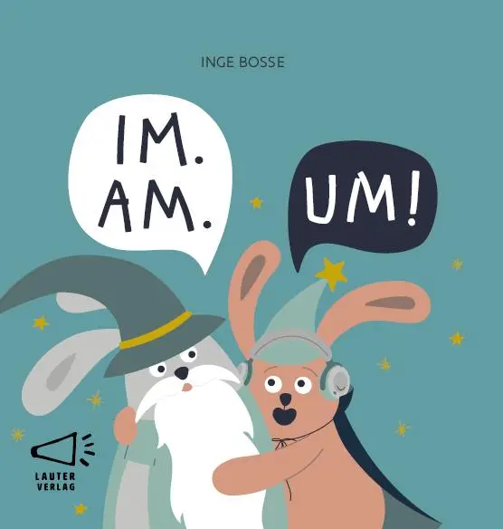 Cover: 9783911098212 | IM. AM. UM! | in Großbuchstaben | Inge Bosse | Buch | 44 S. | Deutsch