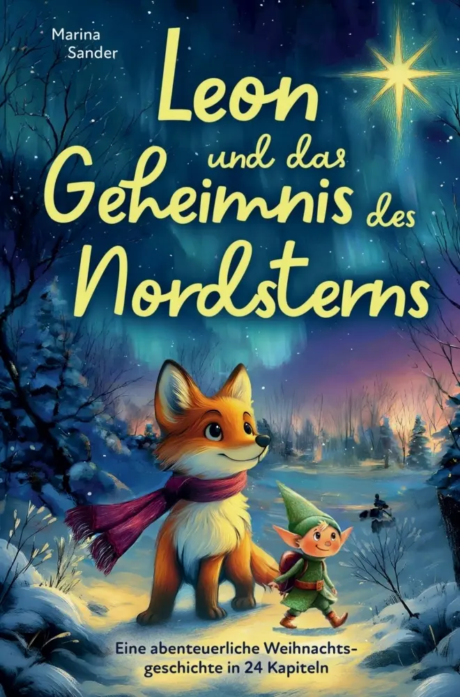 Cover: 9789403838212 | Leon und das Geheimnis des Nordsterns. | Marina Sander | Taschenbuch