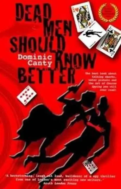 Cover: 9780957478312 | Dead Men Should Know Better | Dominic Canty | Taschenbuch | Englisch