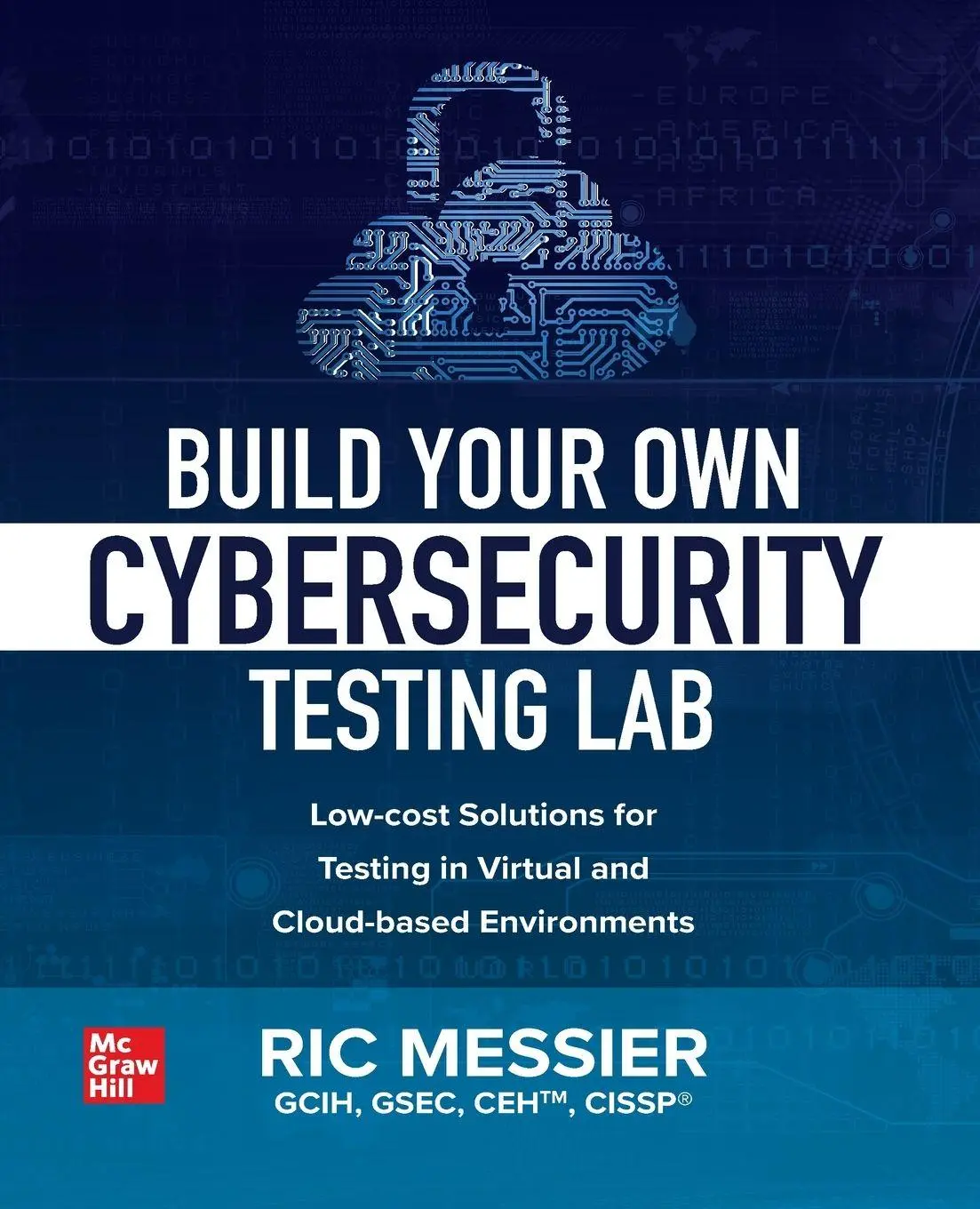 Cover: 9781260458312 | Build Your Own Cybersecurity Testing Lab | Ric Messier | Taschenbuch