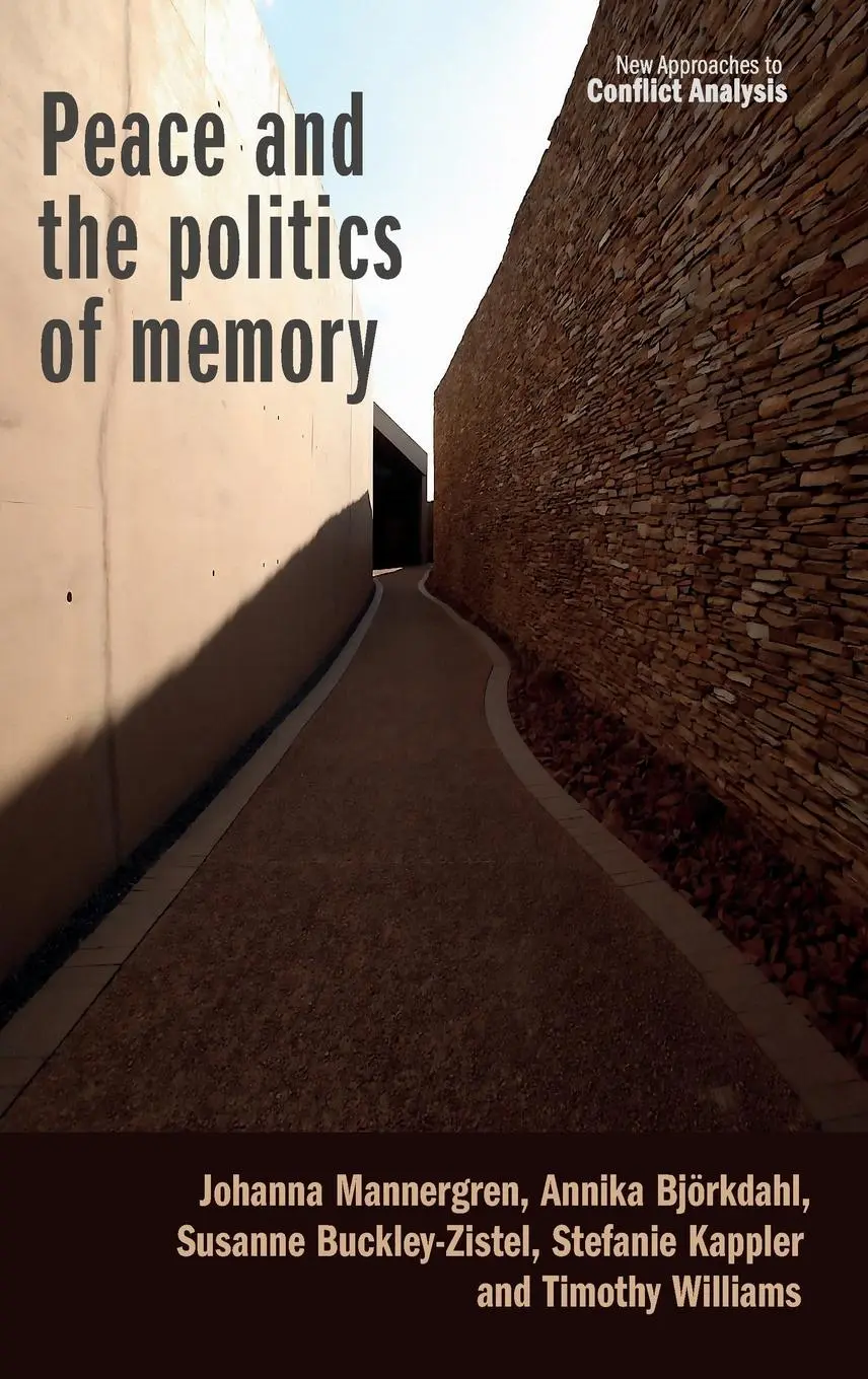 Cover: 9781526178312 | Peace and the politics of memory | Johanna Mannergren (u. a.) | Buch
