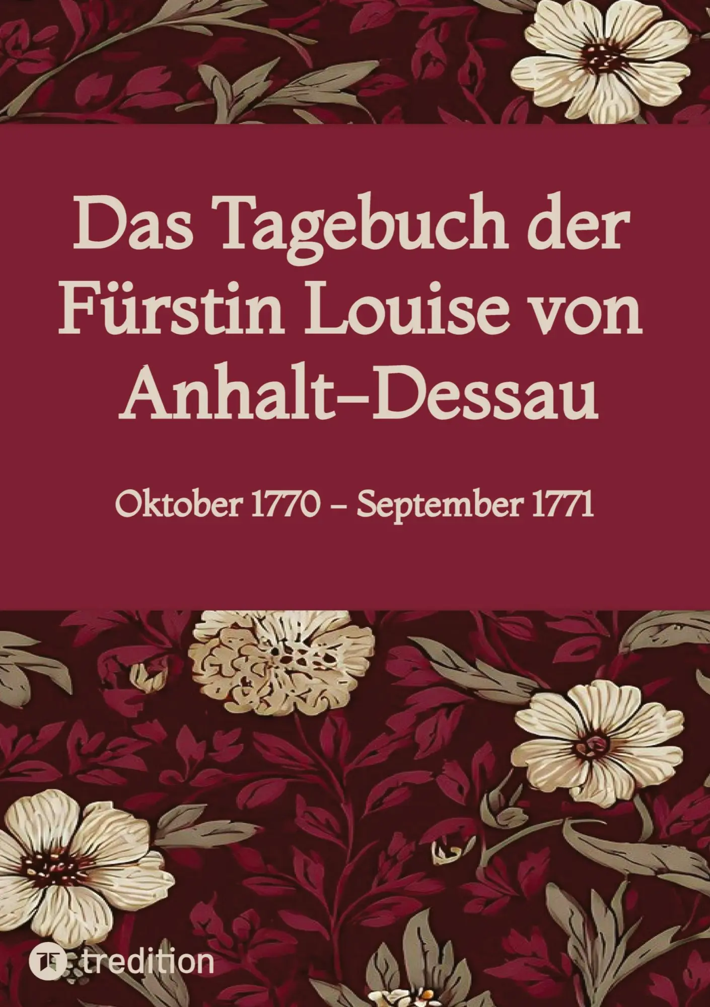 Cover: 9783384798312 | Das Tagebuch der Fürstin Louise von Anhalt-Dessau | (Hg. | Taschenbuch