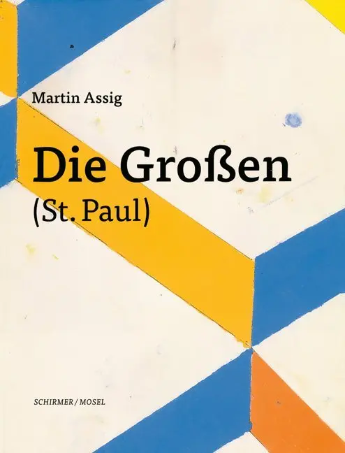 Cover: 9783829608312 | Die Großen (St. Paul) | Martin Assig (u. a.) | Taschenbuch | 92 S.