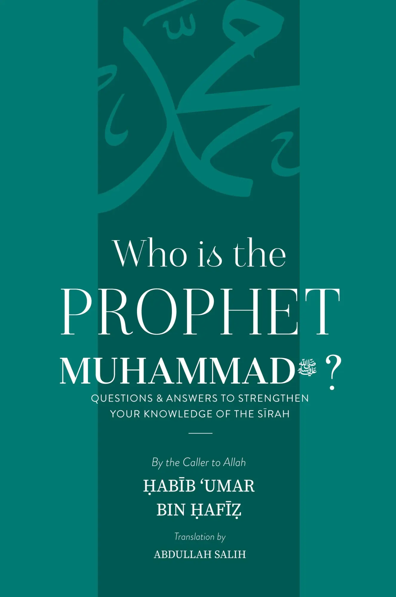 Cover: 9781087988412 | Who is the Prophet Muhammad ¿ ? | Habib Umar Bin Hafiz | Taschenbuch