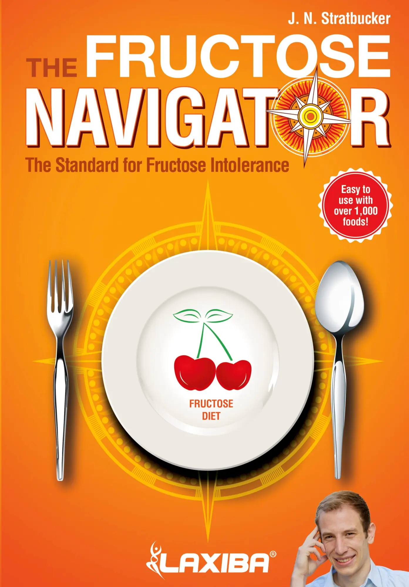 Cover: 9781941978412 | Laxiba The Fructose Navigator | The Standard for Fructose Intolerance