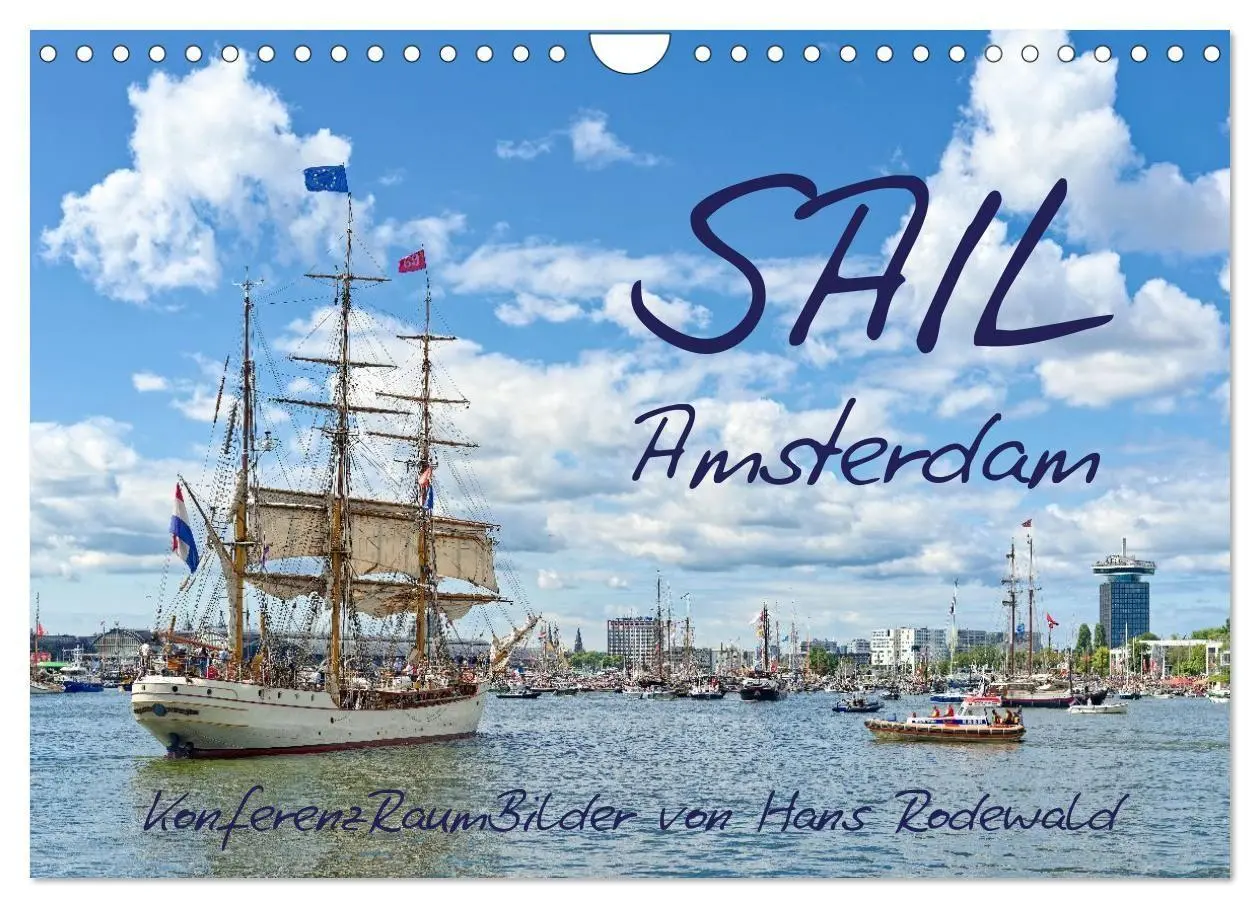 Cover: 9783516688412 | SAIL Amsterdam (Wandkalender 2026 DIN A4 quer), CALVENDO...