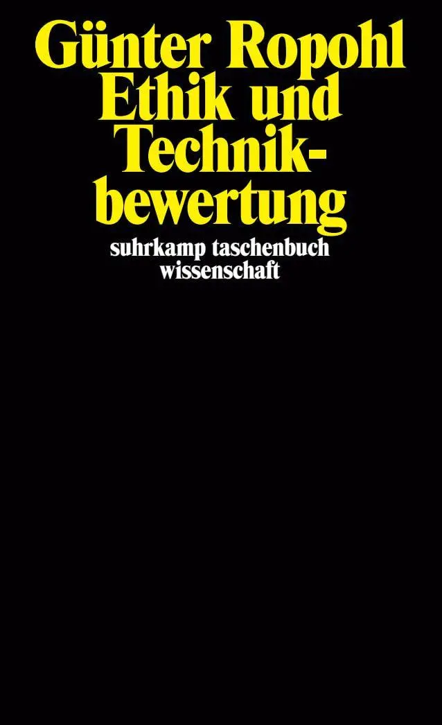 Cover: 9783518288412 | Ethik und Technikbewertung | Günter Ropohl | Taschenbuch | 379 S.