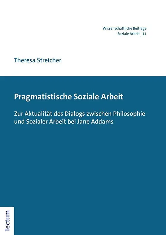 Cover: 9783828848412 | Pragmatistische Soziale Arbeit | Theresa Streicher | Taschenbuch
