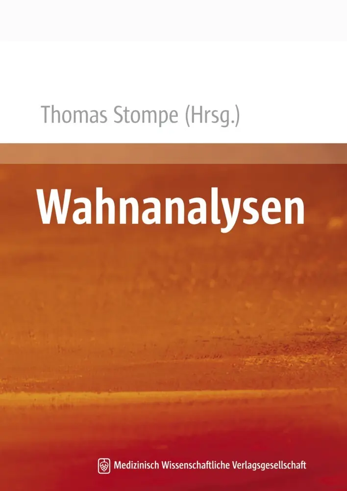 Cover: 9783941468412 | Wahnanalysen | Thomas Stompe | Taschenbuch | 218 S. | Deutsch | 2012