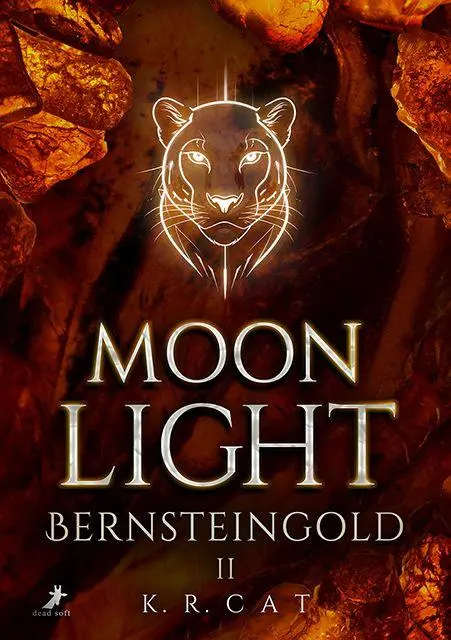 Cover: 9783960898412 | Moonlight - Bernsteingold | Band 2 | K. R. Cat | Taschenbuch | 540 S.