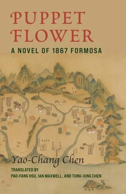 Cover: 9780231208512 | Puppet Flower | A Novel of 1867 Formosa | Yao-chang Chen | Taschenbuch