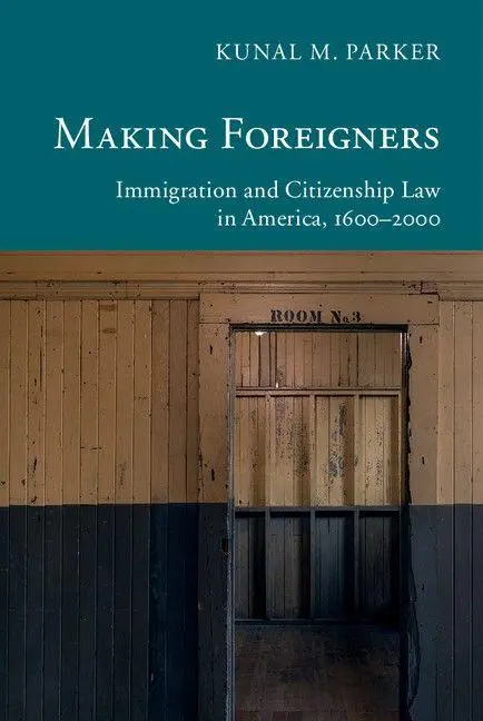 Cover: 9781107698512 | Making Foreigners | Kunal M. Parker | Taschenbuch | Englisch | 2017