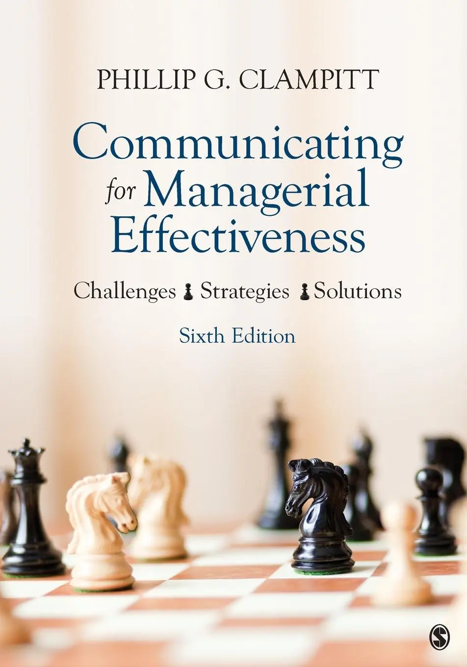 Cover: 9781483358512 | Communicating for Managerial Effectiveness | Phillip G. Clampitt