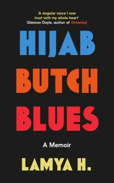 Cover: 9781785788512 | Hijab Butch Blues | A Memoir | Lamya H | Taschenbuch | X | Englisch