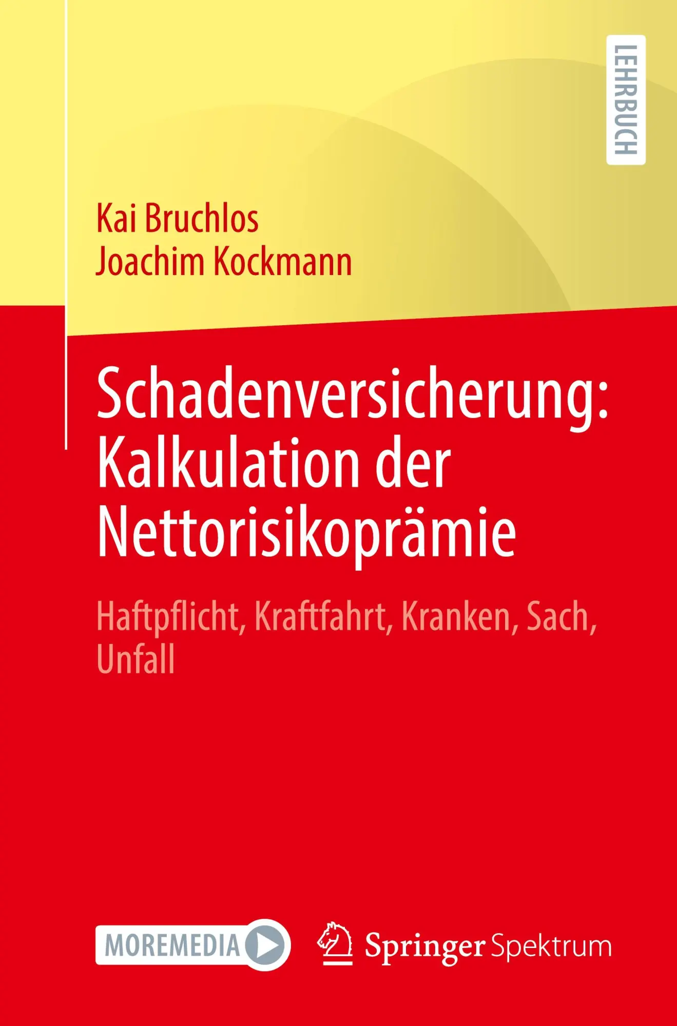 Cover: 9783662658512 | Schadenversicherung: Kalkulation der Nettorisikoprämie | Taschenbuch