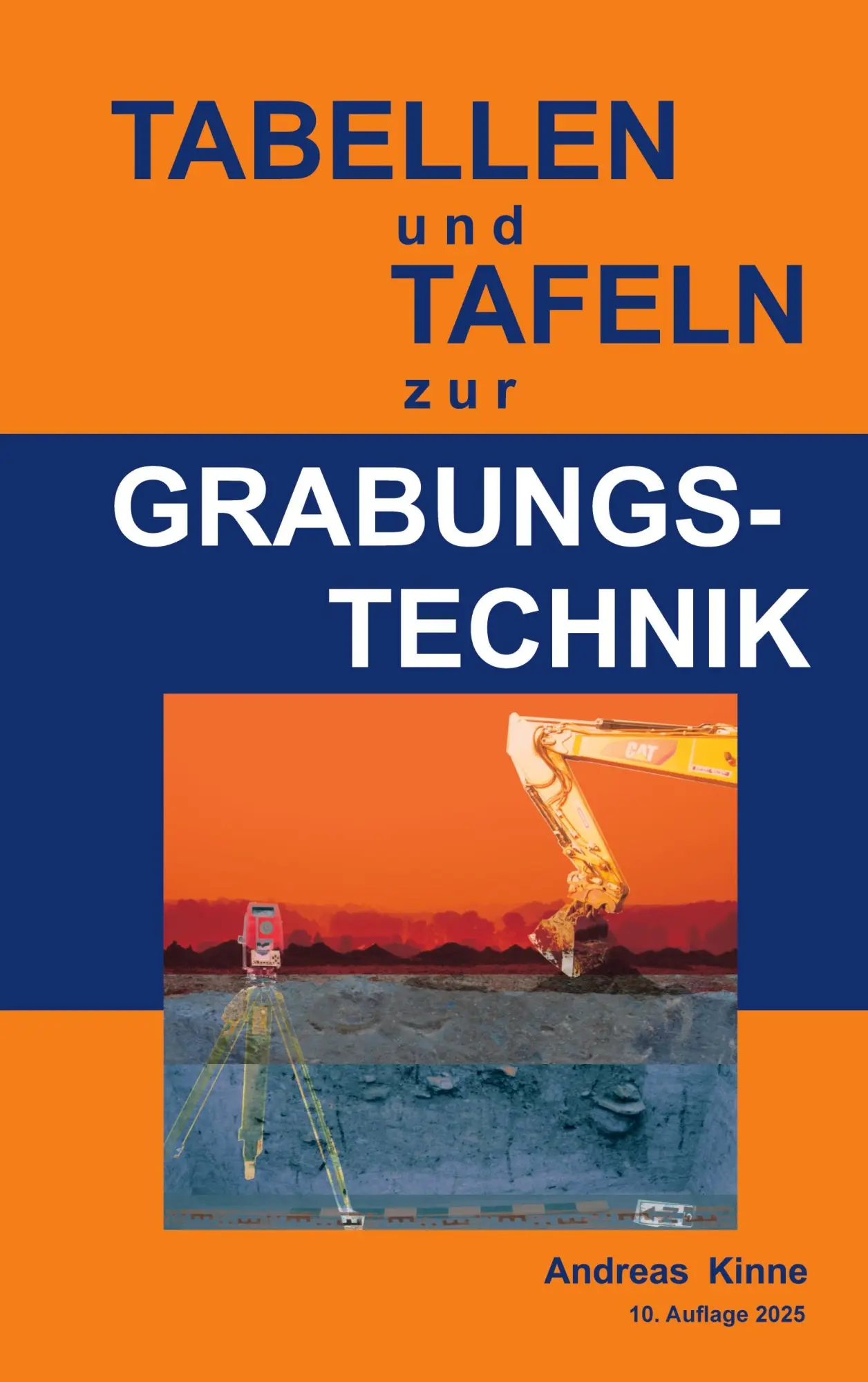 Cover: 9783769368512 | Tabellen und Tafeln zur Grabungstechnik | Andreas Kinne | Taschenbuch