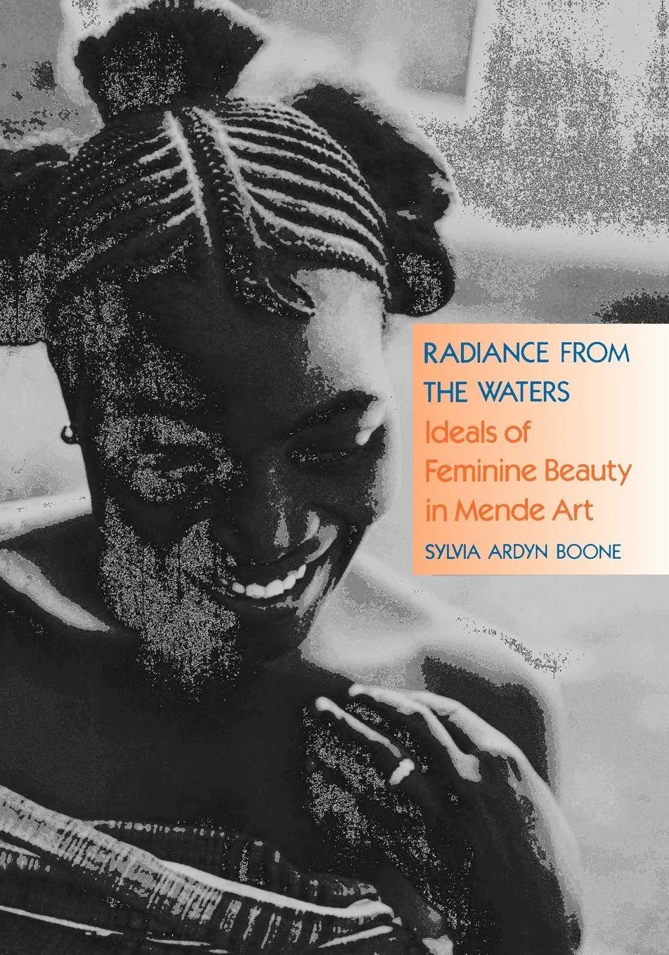 Cover: 9780300048612 | Radiance from the Waters | Ideals of Feminine Beauty in Mende Art