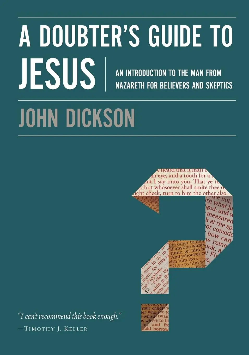 Cover: 9780310328612 | A Doubter's Guide to Jesus | John Dickson | Taschenbuch | Englisch