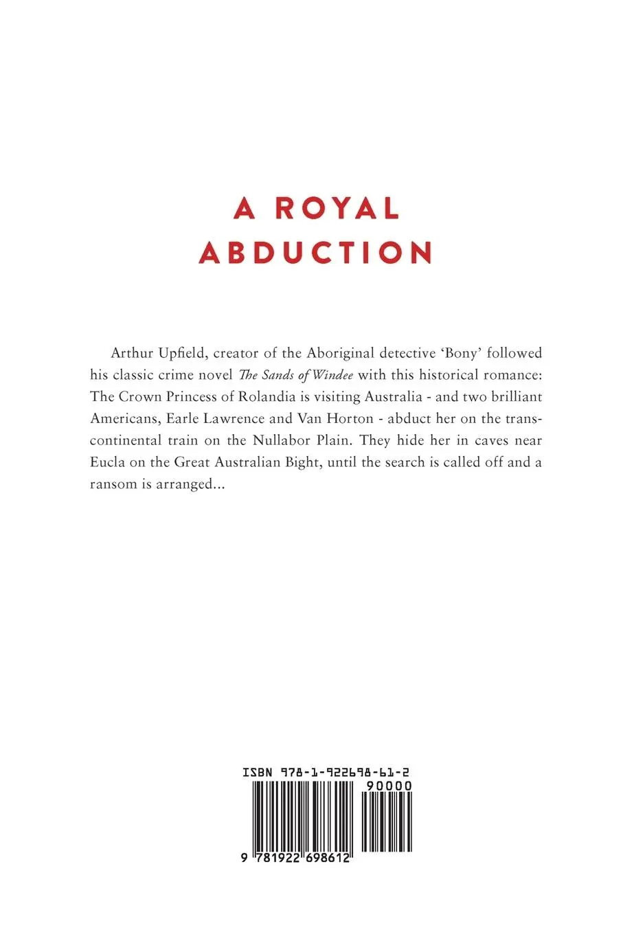 Rückseite: 9781922698612 | A Royal Abduction | Arthur W. Upfield | Taschenbuch | Englisch | 2022