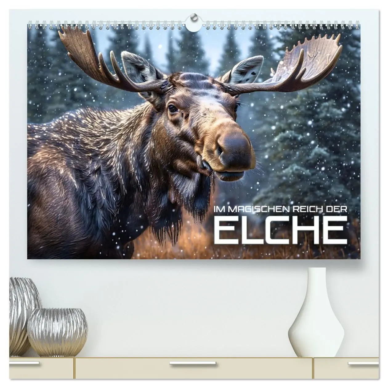 Cover: 9783457408612 | Im magischen Reich der Elche (hochwertiger Premium Wandkalender...