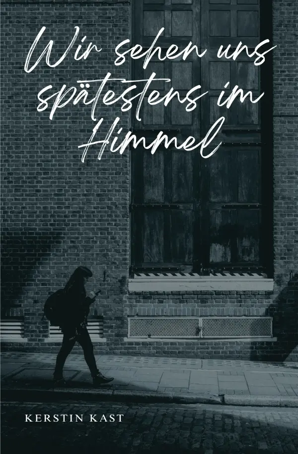 Cover: 9783565008612 | Wir sehen uns spätestens im Himmel | DE | Kerstin Kast | Taschenbuch