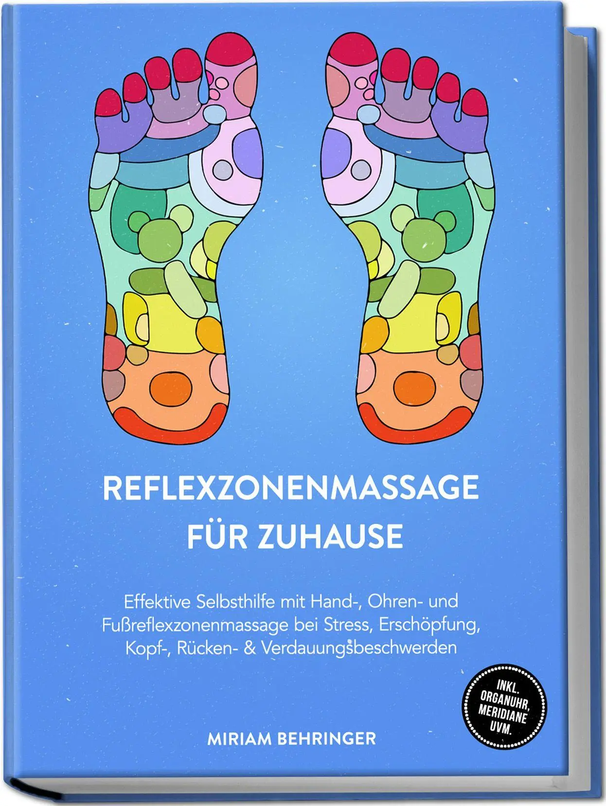 Cover: 9783757618612 | Reflexzonenmassage für zuhause: Effektive Selbsthilfe mit Hand-,...