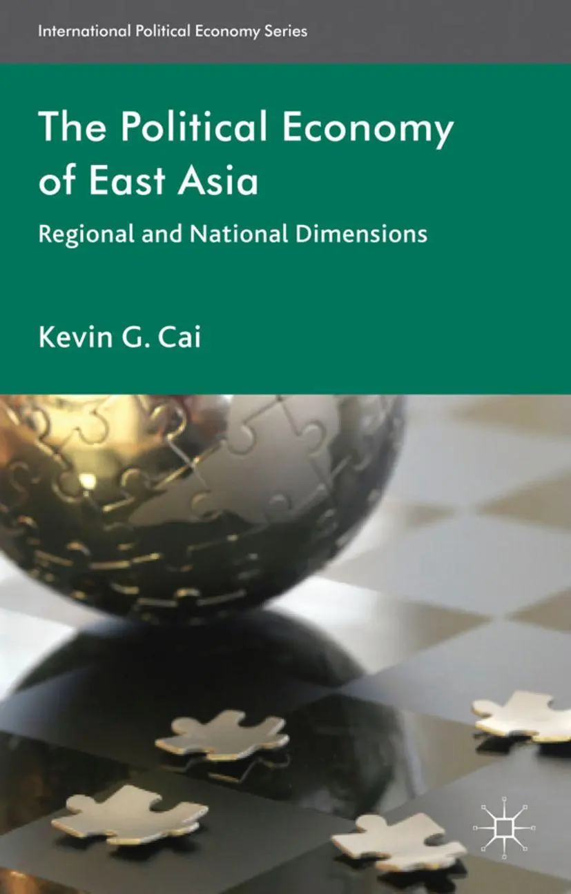 Cover: 9780230298712 | The Political Economy of East Asia | Regional and National Dimensions