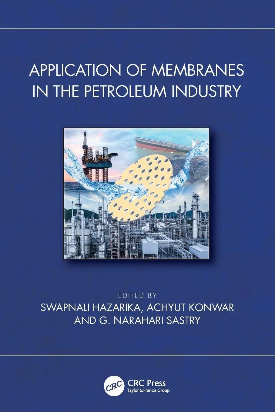 Cover: 9781032578712 | Application of Membranes in the Petroleum Industry | Hazarika (u. a.)