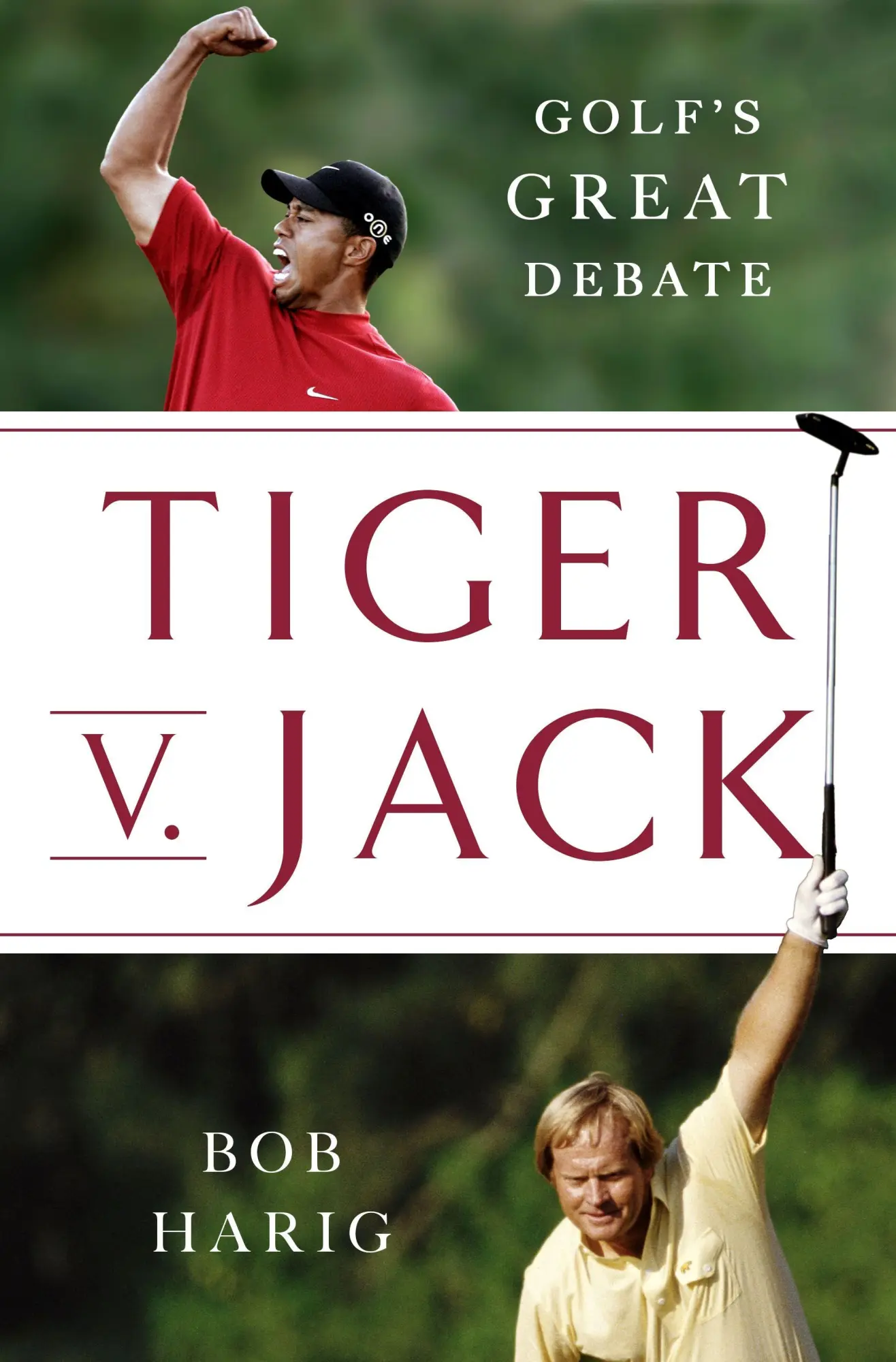 Cover: 9781250378712 | Tiger V. Jack | Golf's Great Debate | Bob Harig | Buch | Englisch