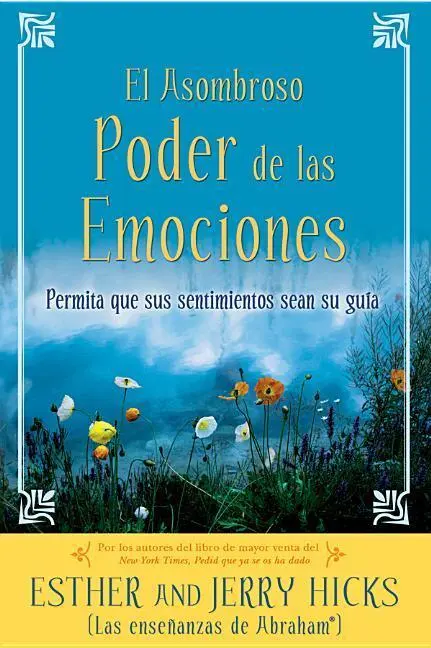 Cover: 9781401918712 | A El Asombroso Poder de Las Emociones | Esther Hicks (u. a.) | Buch