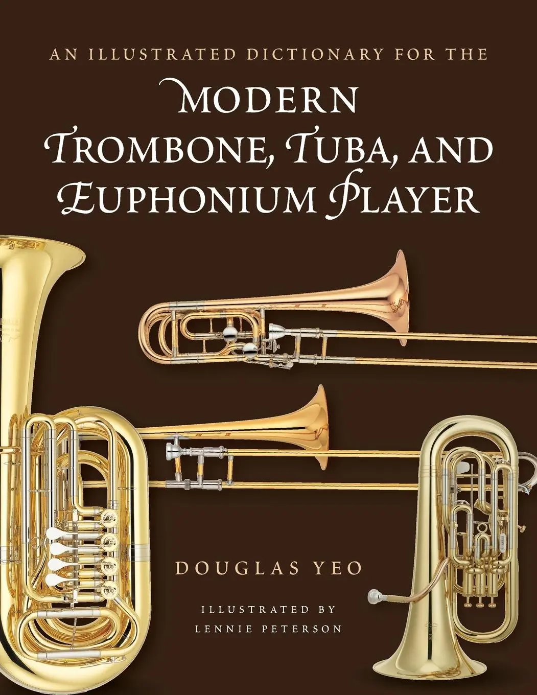 Cover: 9781538188712 | An Illustrated Dictionary for the Modern Trombone, Tuba, and...