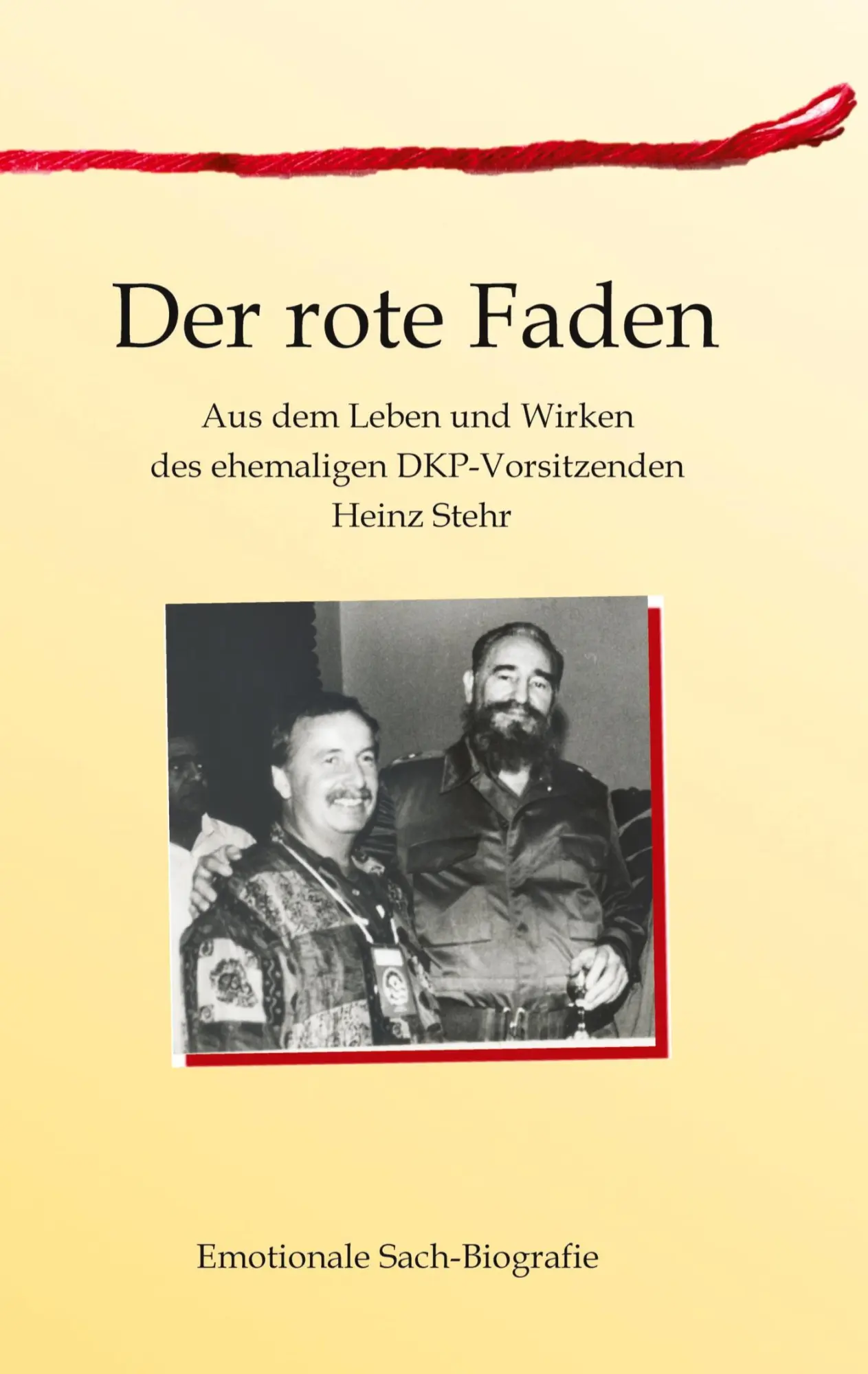 Cover: 9783384828712 | Der rote Faden | Heinz Stehr | Buch | 220 S. | Deutsch | 2026
