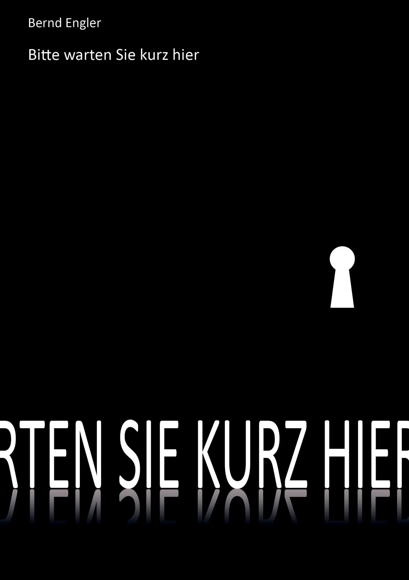 Cover: 9783734768712 | Bitte warten Sie kurz hier | Bernd Engler | Taschenbuch | 204 S.